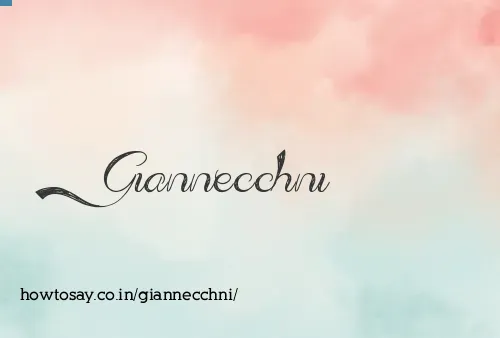 Giannecchni