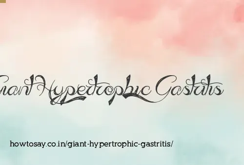 Giant Hypertrophic Gastritis