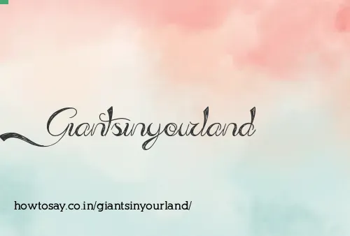 Giantsinyourland