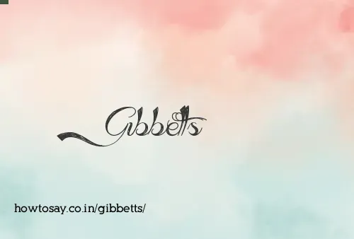 Gibbetts