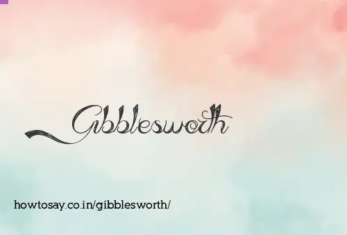 Gibblesworth