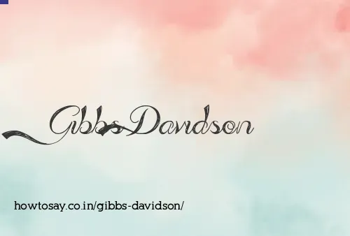 Gibbs Davidson