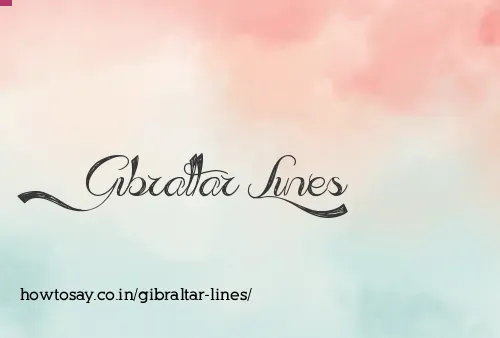Gibraltar Lines
