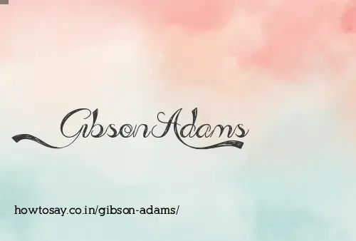 Gibson Adams