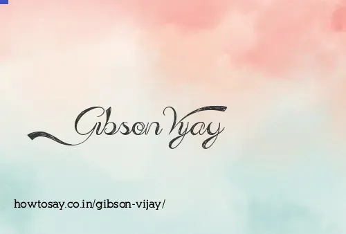 Gibson Vijay