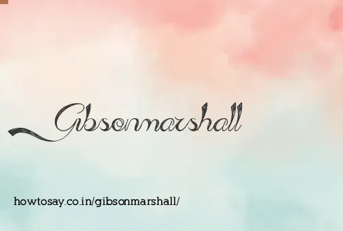 Gibsonmarshall