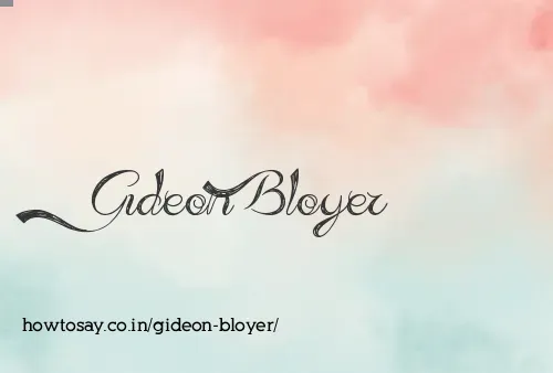 Gideon Bloyer
