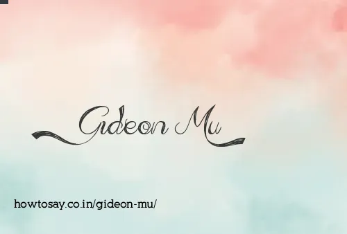 Gideon Mu