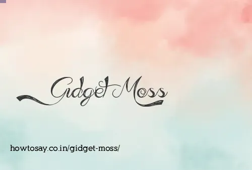 Gidget Moss