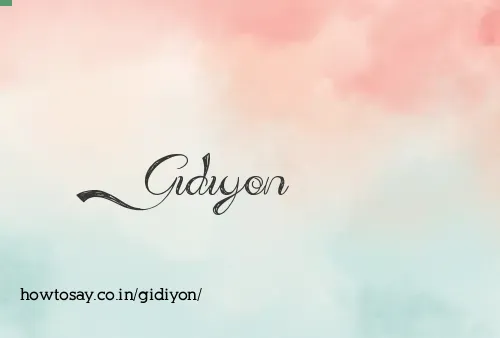 Gidiyon