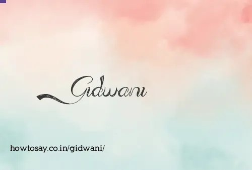 Gidwani
