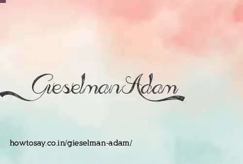 Gieselman Adam