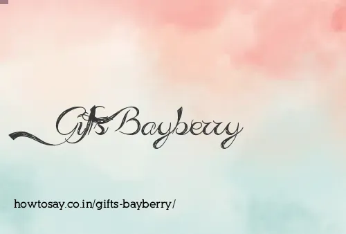 Gifts Bayberry