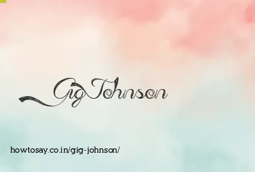 Gig Johnson