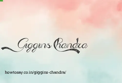 Giggins Chandra