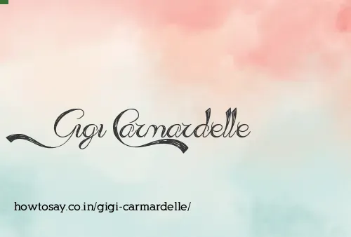 Gigi Carmardelle