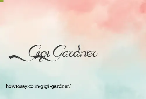 Gigi Gardner