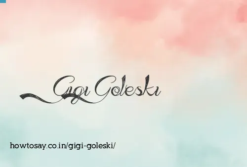 Gigi Goleski
