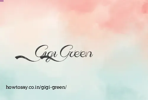 Gigi Green