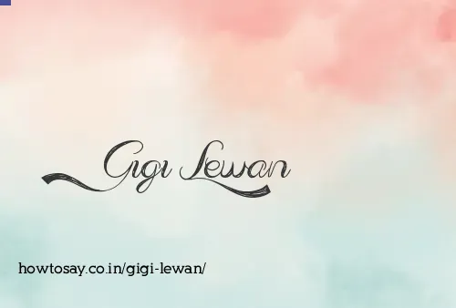 Gigi Lewan