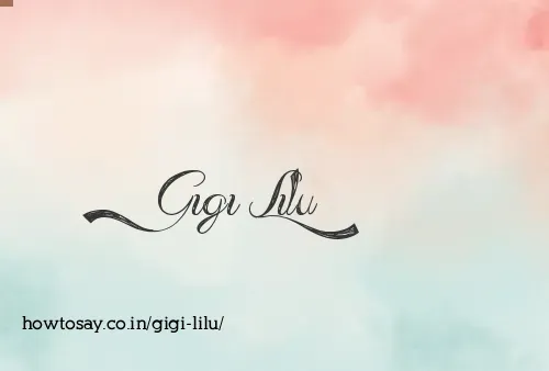 Gigi Lilu