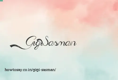 Gigi Sasman