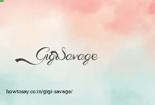 Gigi Savage