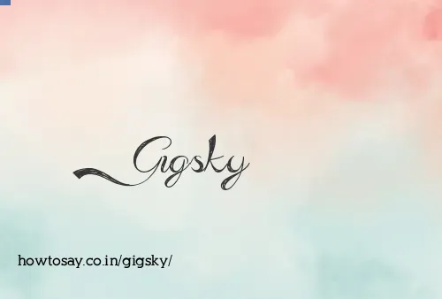 Gigsky