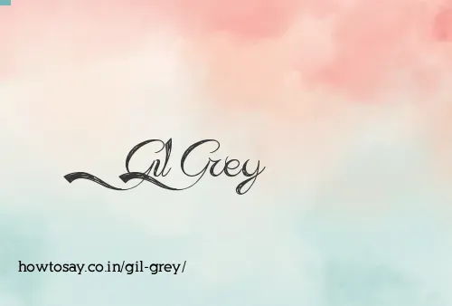 Gil Grey