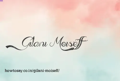 Gilani Moiseff