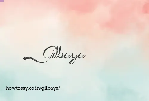 Gilbaya