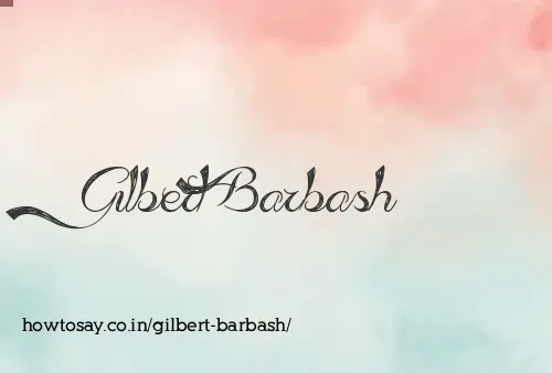 Gilbert Barbash