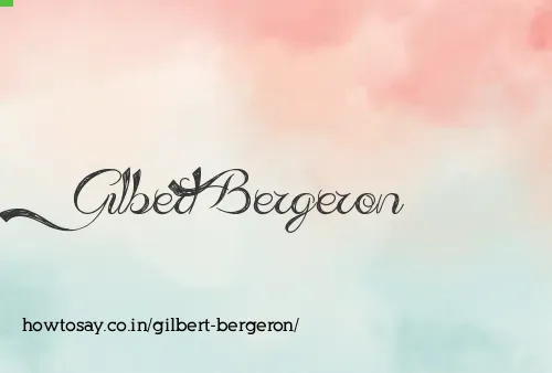 Gilbert Bergeron