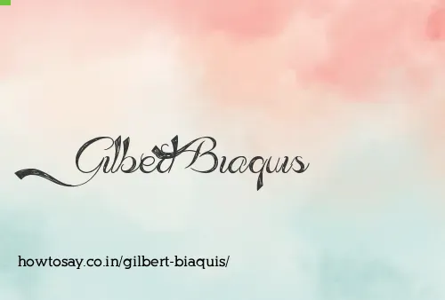 Gilbert Biaquis