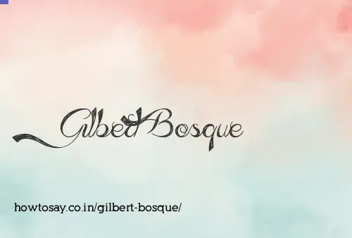 Gilbert Bosque