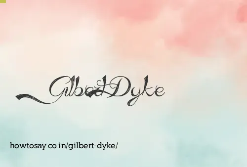 Gilbert Dyke