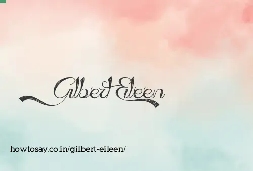 Gilbert Eileen