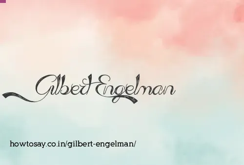 Gilbert Engelman