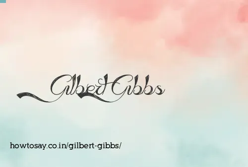 Gilbert Gibbs