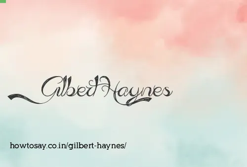 Gilbert Haynes