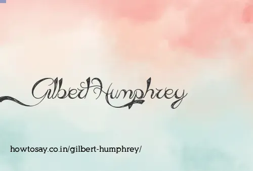 Gilbert Humphrey