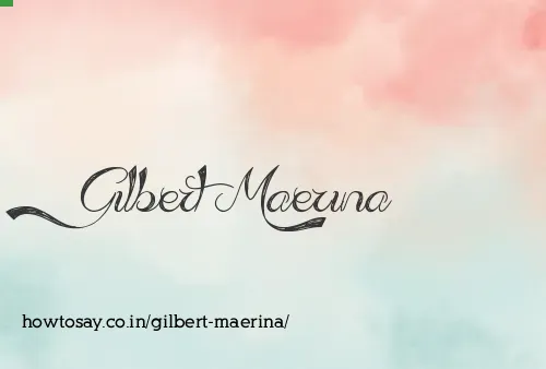 Gilbert Maerina