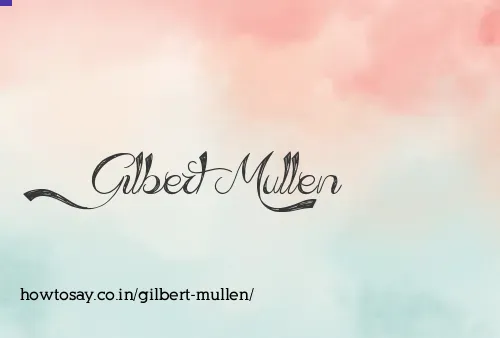 Gilbert Mullen
