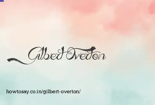 Gilbert Overton