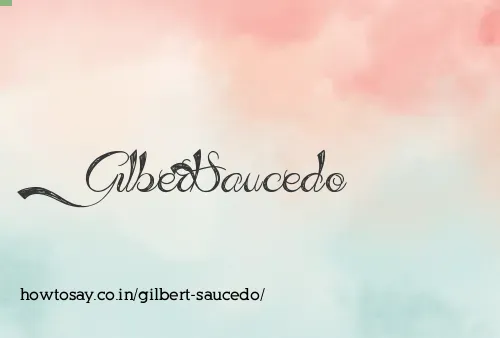 Gilbert Saucedo
