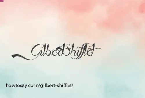 Gilbert Shifflet