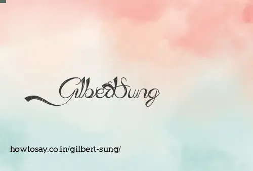 Gilbert Sung