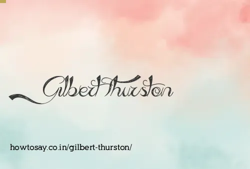 Gilbert Thurston
