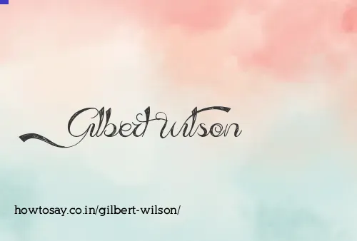 Gilbert Wilson