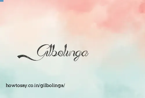 Gilbolinga